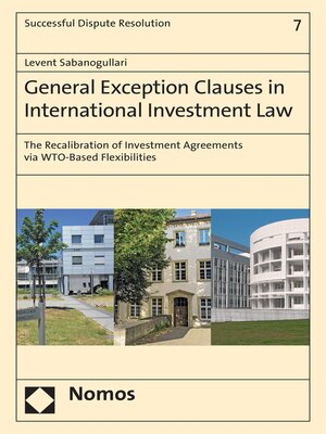 cover image of General Exception Clauses in International Investment Law